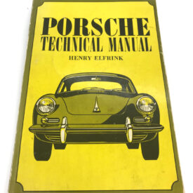Porsche Technical Manual by Henry Elfrink  